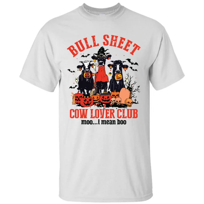 Bull Sheet Cow Lover Club Funny Halloween Ghost Pumpkins Tall T-Shirt