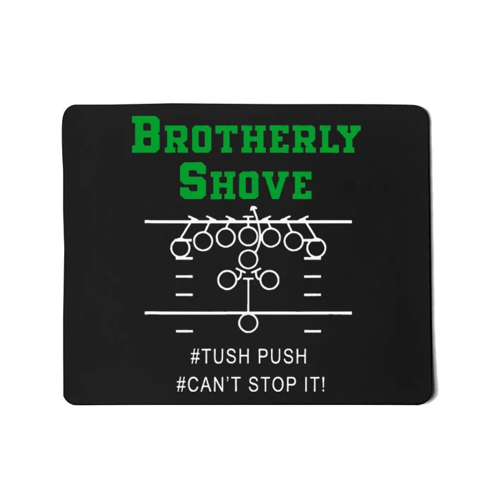 Brotherly Shove Classic Mousepad