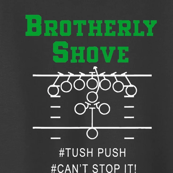 Brotherly Shove Classic Toddler T-Shirt