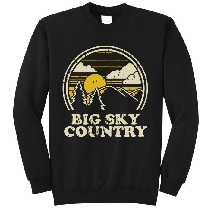 Big Sky Country Montana Vintage Hiking Mountains Tall Sweatshirt