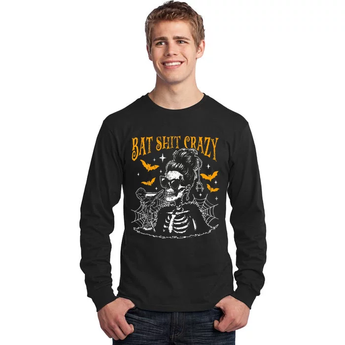 Bat Shit Crazy Halloween Flower Witch Skeleton Tall Long Sleeve T-Shirt