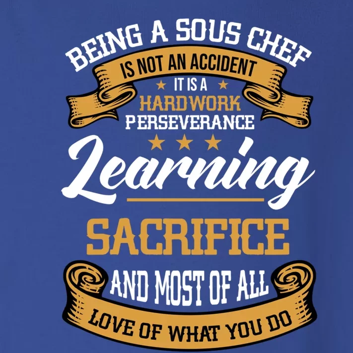 Being Sous Chef Is Not Accident Comd Sous Chef Gift Toddler Long Sleeve Shirt