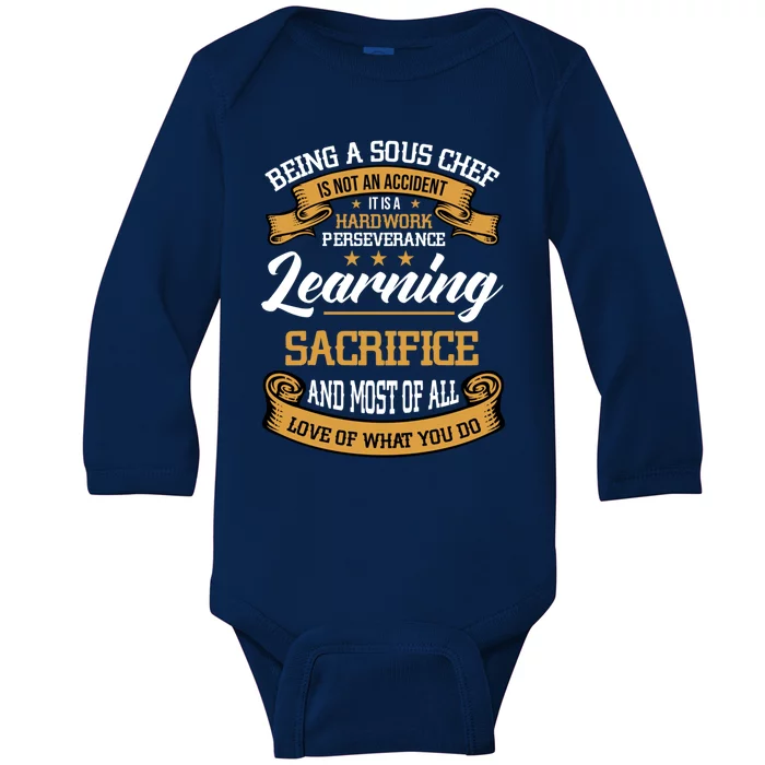 Being Sous Chef Is Not Accident Comd Sous Chef Gift Baby Long Sleeve Bodysuit