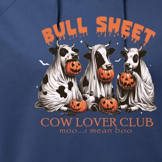 Bull Sheet Cow Lover Club Moo I Mean Boo Funny Halloween Funny Gift Performance Fleece Hoodie