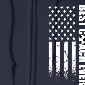 Best Soccer Coach Ever American Flag Full Zip Hoodie