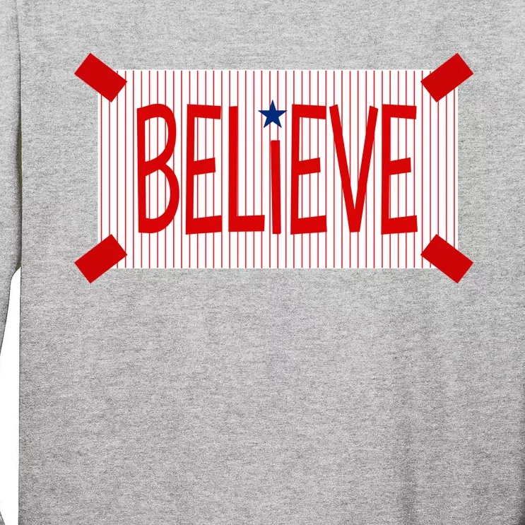 Believe Philadelphia Baseball Fan Tall Long Sleeve T-Shirt