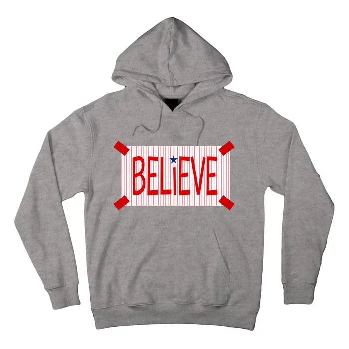 Believe Philadelphia Baseball Fan Tall Hoodie