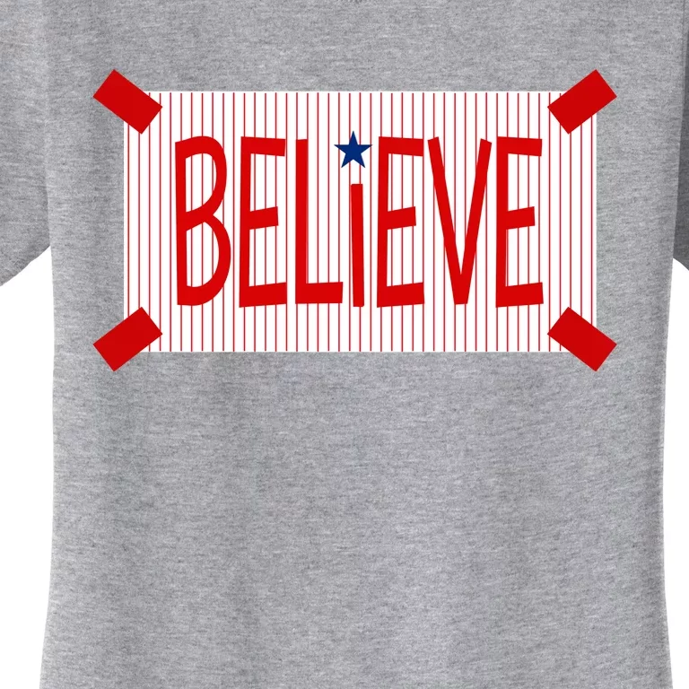 Believe Philadelphia Baseball Fan Women's T-Shirt