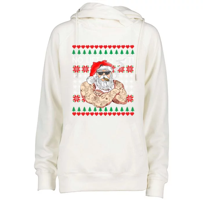 Bad Santa Claus Ugly Christmas Sweater No Lift No Gift Xmas Gift Womens Funnel Neck Pullover Hood