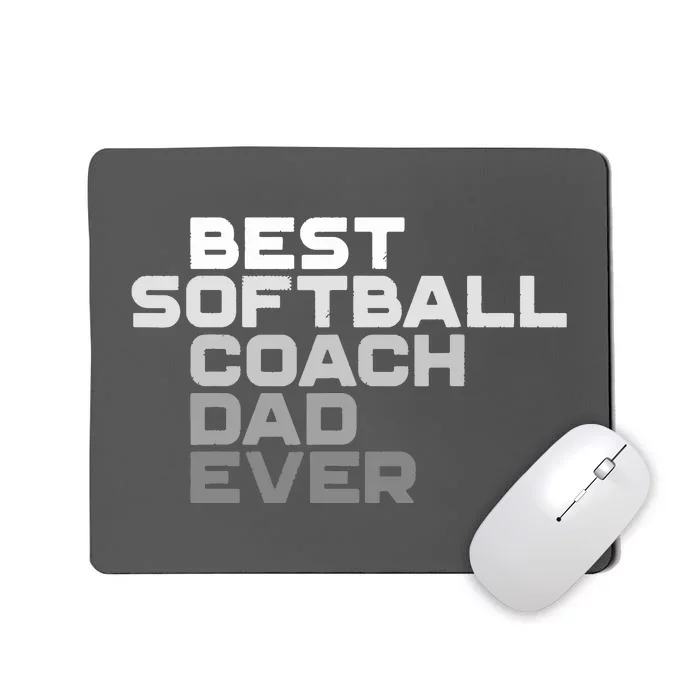 Best Softball Coach Dad Ever Football Coach Mousepad