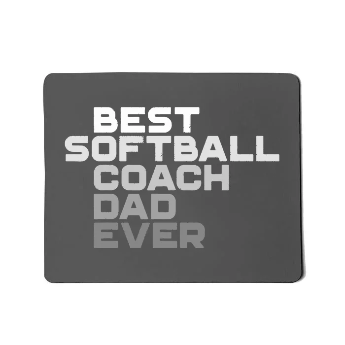 Best Softball Coach Dad Ever Football Coach Mousepad