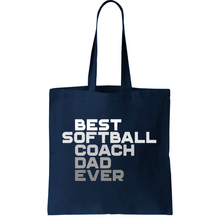 Best Softball Coach Dad Ever Football Coach Tote Bag