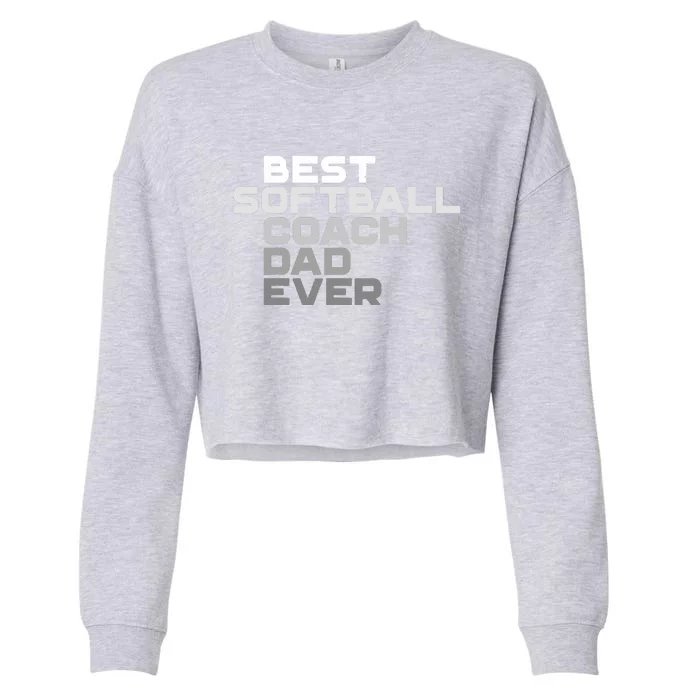 Best Softball Coach Dad Ever Football Coach Cropped Pullover Crew