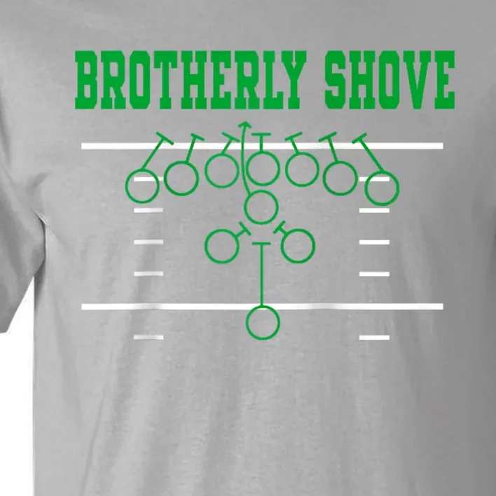 Brotherly Shove Classic Tall T-Shirt