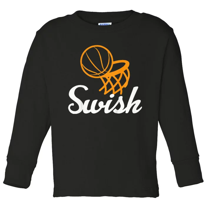 Basketball Swish Cool Sports Clothing Toddler Long Sleeve Shirt