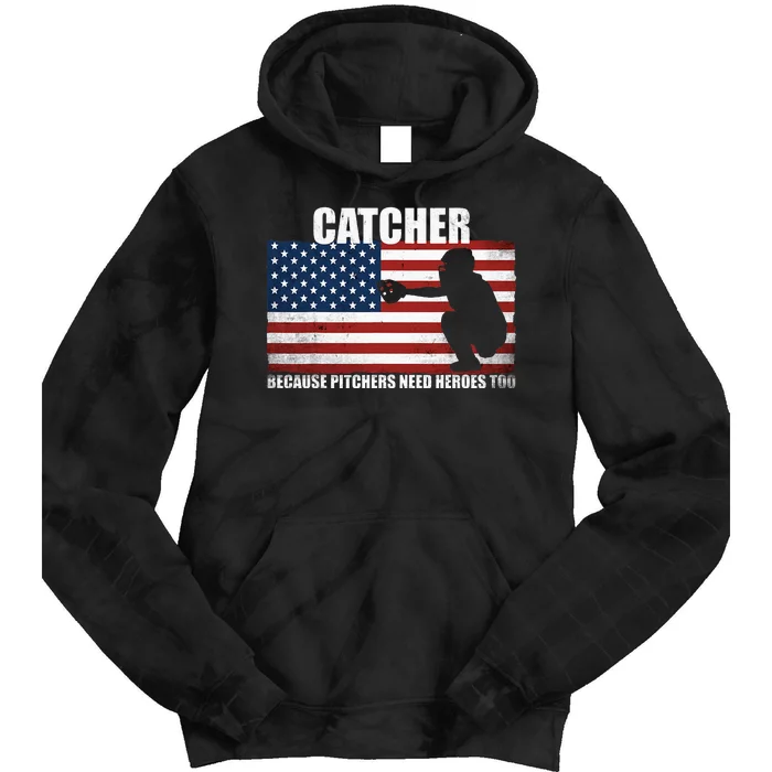 Baseball Softball Catcher Because Pitchers Need Heros Too Tie Dye Hoodie