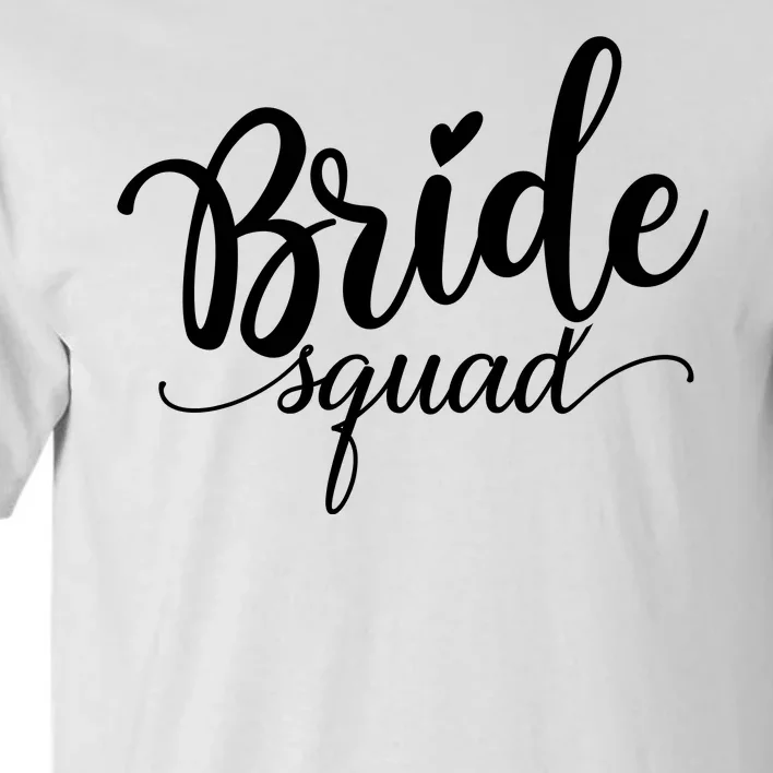 Bride Squad Cute Wedding Tall T-Shirt