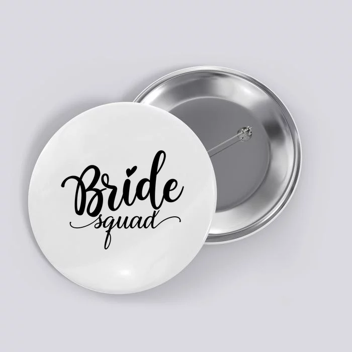 Bride Squad Cute Wedding Button