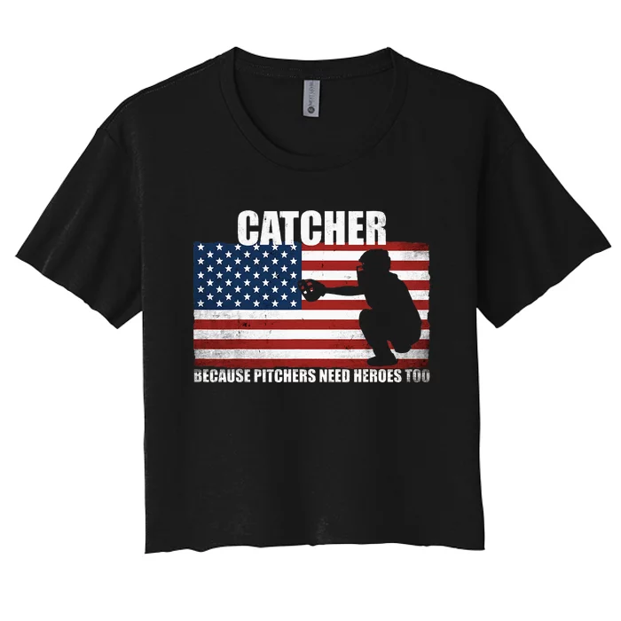 Baseball Softball Catcher Because Pitchers Need Heros Too Women's Crop Top Tee