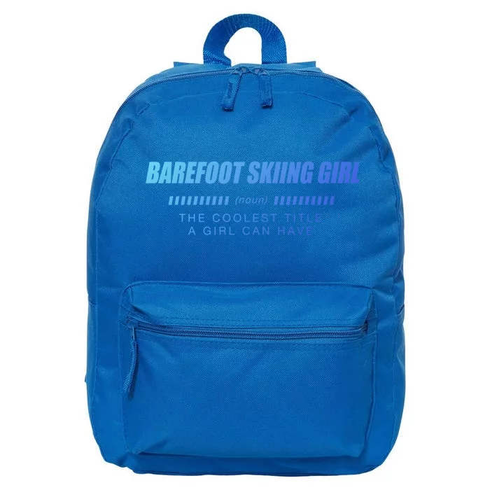 Barefoot Skiing Definition Barefooting Adventure Sports Gift 16 in Basic Backpack