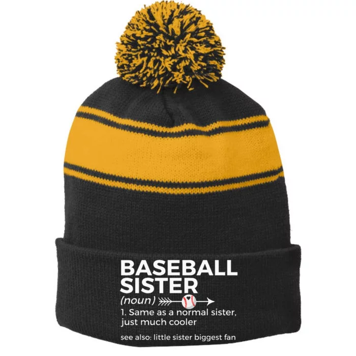 Baseball Sister Definition Little Sister Biggest Fan Stripe Pom Pom Beanie