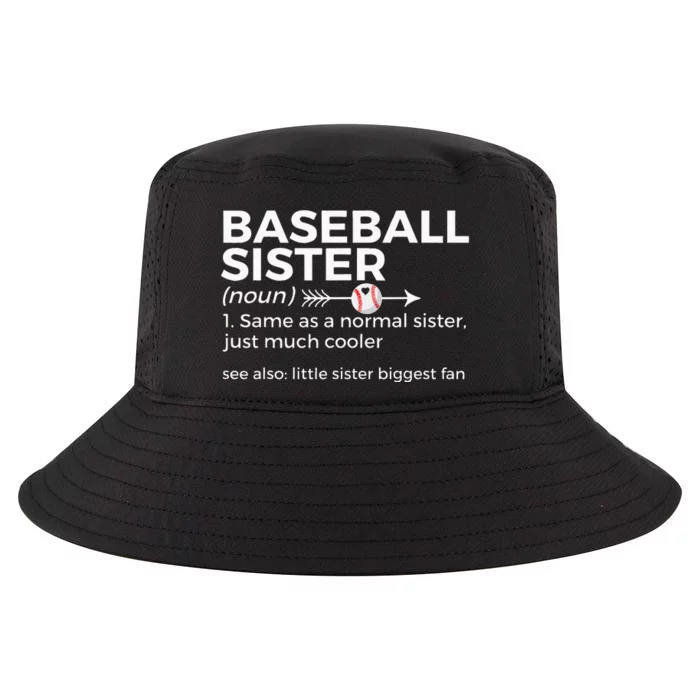 Baseball Sister Definition Little Sister Biggest Fan Cool Comfort Performance Bucket Hat