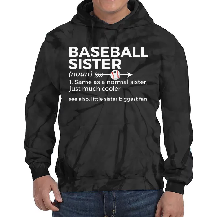 Baseball Sister Definition Little Sister Biggest Fan Tie Dye Hoodie