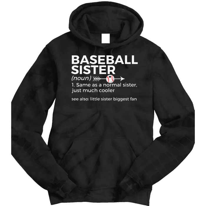 Baseball Sister Definition Little Sister Biggest Fan Tie Dye Hoodie