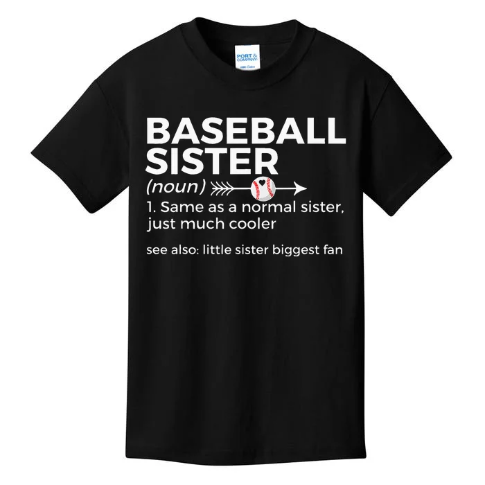 Baseball Sister Definition Little Sister Biggest Fan Kids T-Shirt