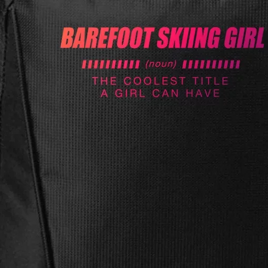 Barefoot Skiing Definition Barefooting Adventure Sports Gift City Backpack