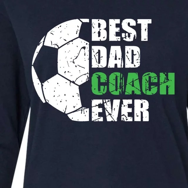 Best Soccer Dad Coach Ever Retro Father Soccer Coach Dad Womens Cotton Relaxed Long Sleeve T-Shirt