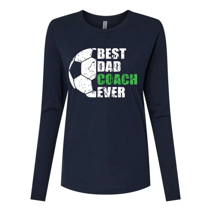 Best Soccer Dad Coach Ever Retro Father Soccer Coach Dad Womens Cotton Relaxed Long Sleeve T-Shirt