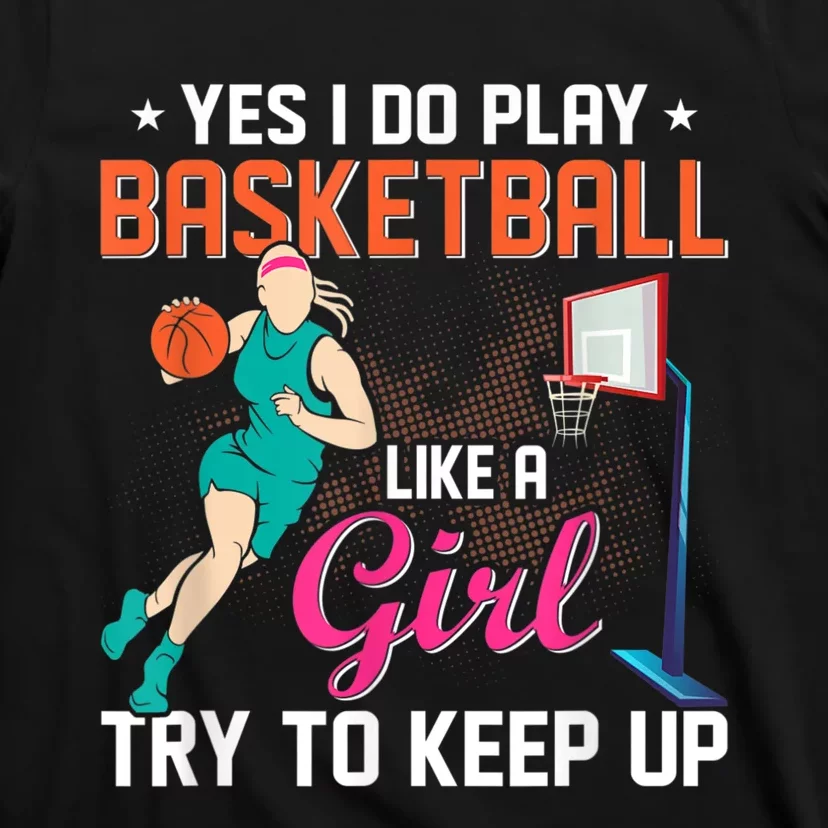 Basketball Sports Design For Women Men T-Shirt