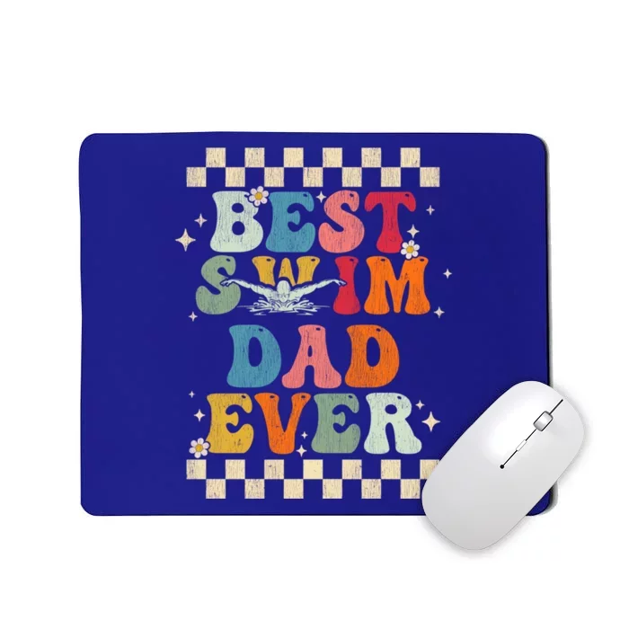 Best Swim Dad Ever Retro Groovy Gift Swimming Dad Gift Mousepad