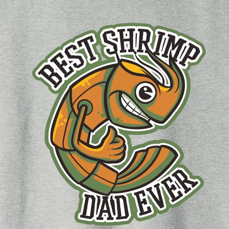 Best Shrimp Dad Ever Great Gift Women's Crop Top Tee