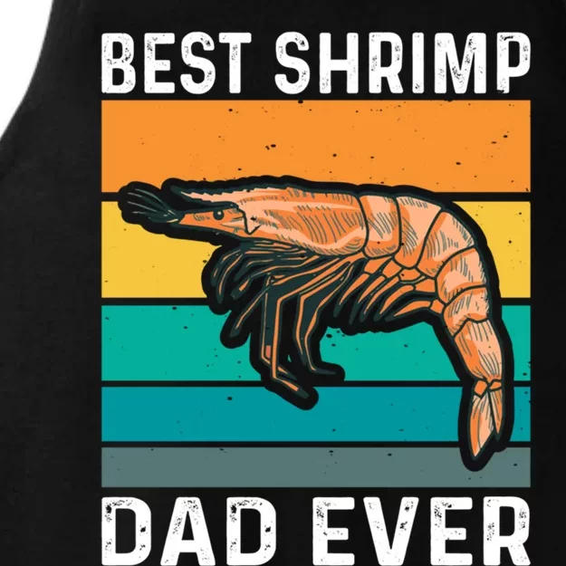 Best Shrimp Dad Ever Quote Shrimp Dad Cute Gift Ladies Tri-Blend Wicking Tank