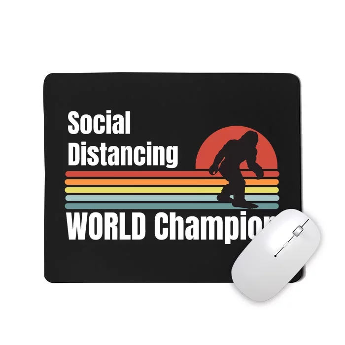 Bigfoot Social Distancing Champion, Funny Bigfoot Meme Mousepad