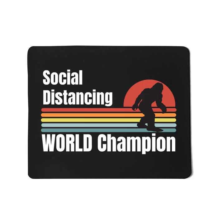 Bigfoot Social Distancing Champion, Funny Bigfoot Meme Mousepad