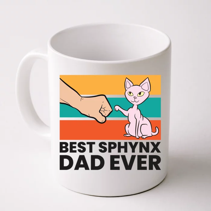 Best Sphynx Dad Ever Hairless Cat Love Sphynx Cats Gift Front & Back Coffee Mug