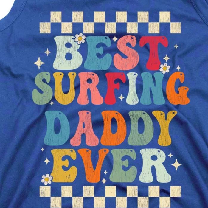 Best Surfing Daddy Ever Retro Groovy Gift Surfing Daddy Great Gift Tank Top