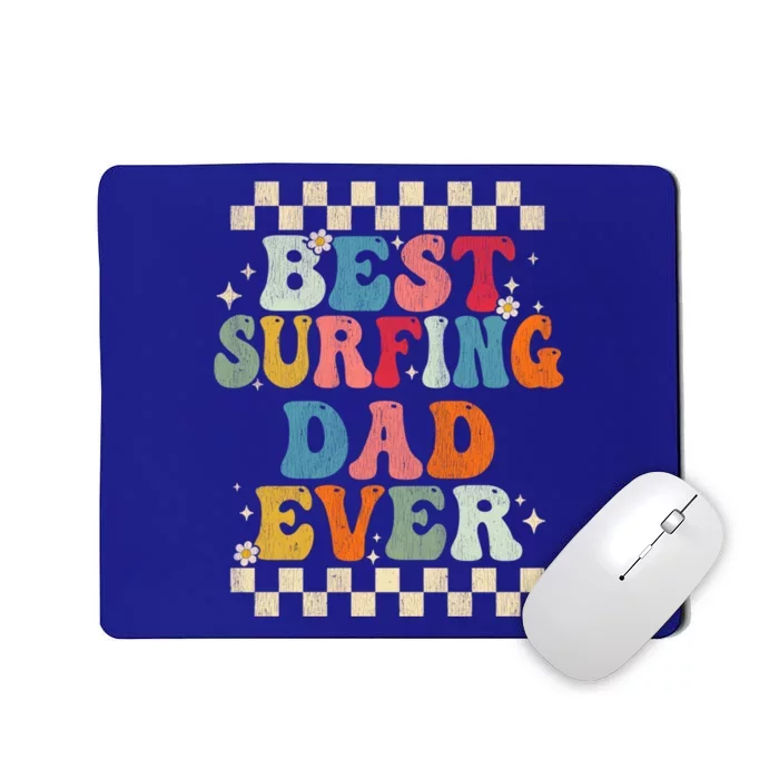 Best Surfing Dad Ever Retro Groovy Gift Surfing Dad Meaningful Gift Mousepad