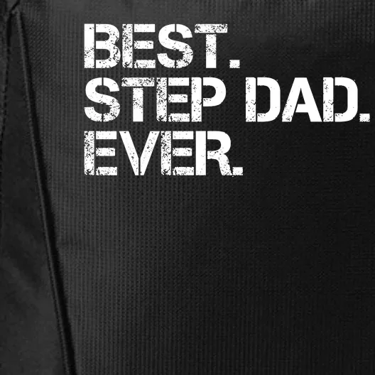 Best Step Dad Ever Gift For Dad City Backpack