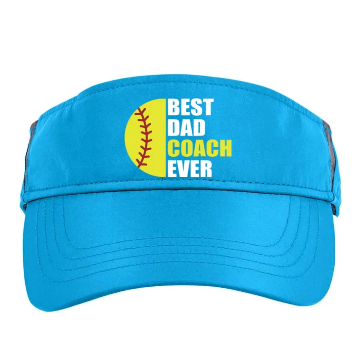 Best Softball Dad Coach Ever Fathers Day Softball Coach Dad Adult Drive Performance Visor