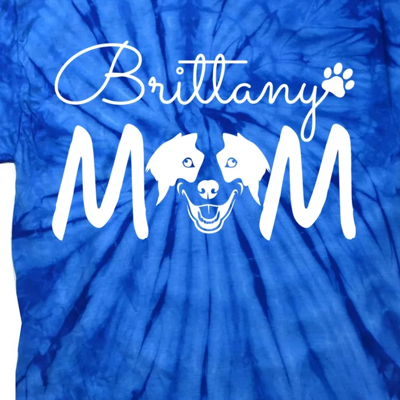 Brittany Spaniel Dog Rescue Brittany Mom Gift Tie-Dye T-Shirt