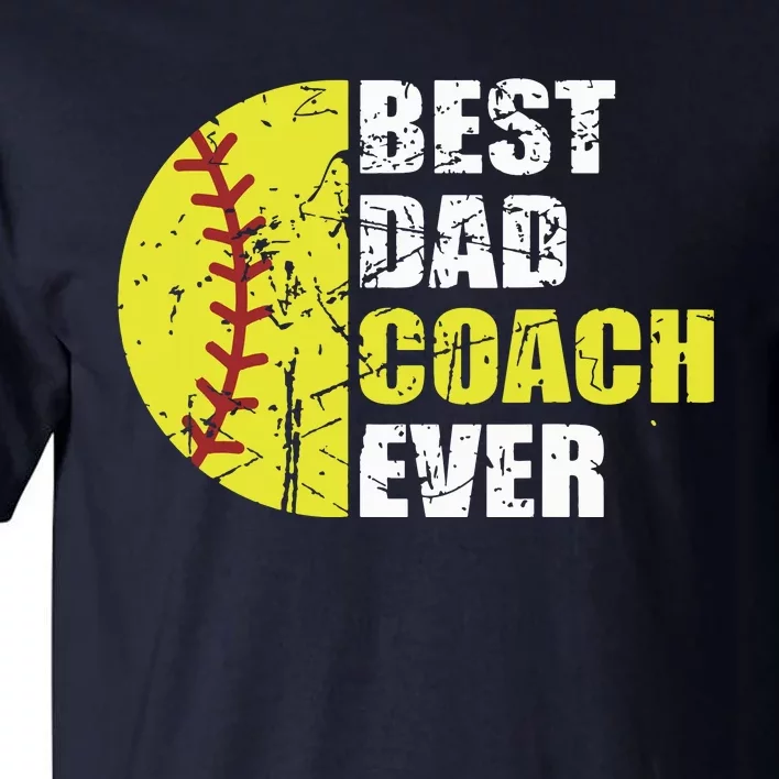 Best Softball Dad Coach Ever Retro Father Softball Coach Dad Tall T-Shirt