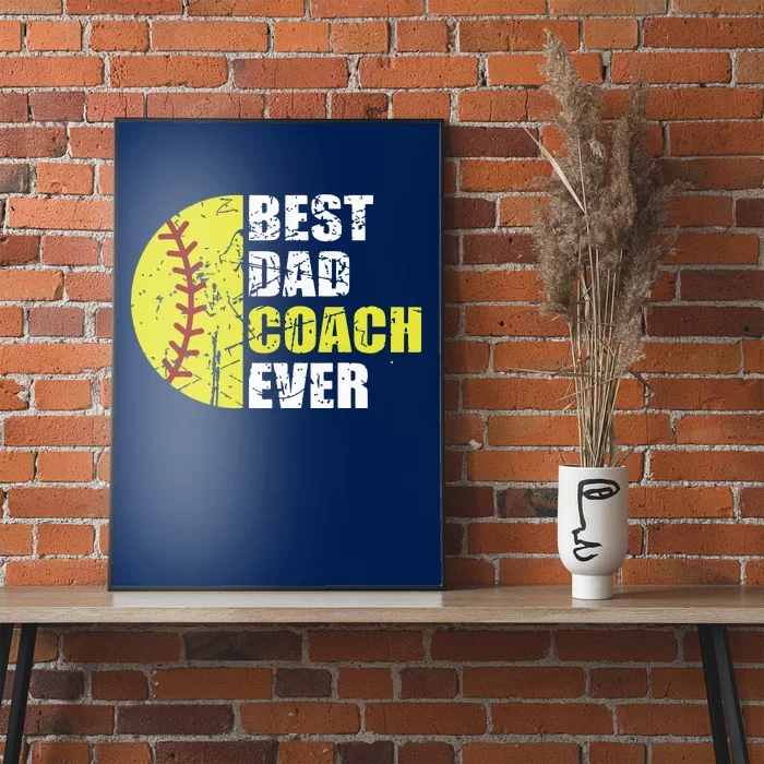 Best Softball Dad Coach Ever Retro Father Softball Coach Dad Poster