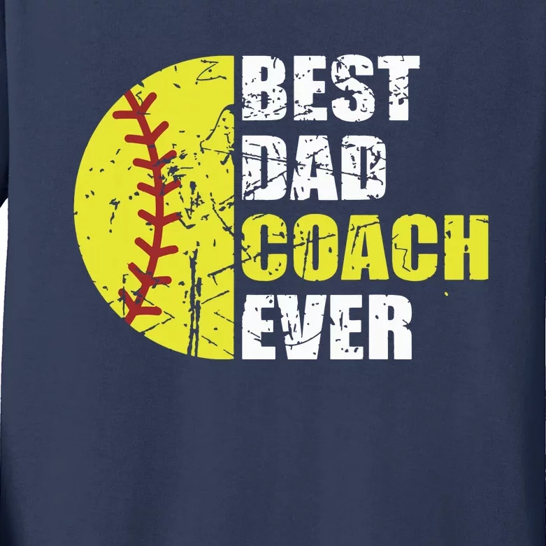 Best Softball Dad Coach Ever Retro Father Softball Coach Dad Kids Long Sleeve Shirt