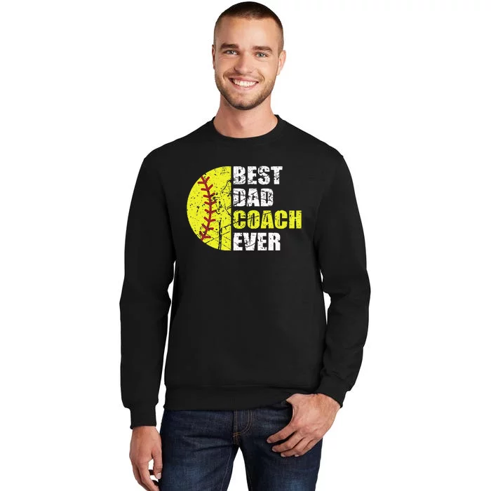 Best Softball Dad Coach Ever Retro Father Softball Coach Dad Sweatshirt