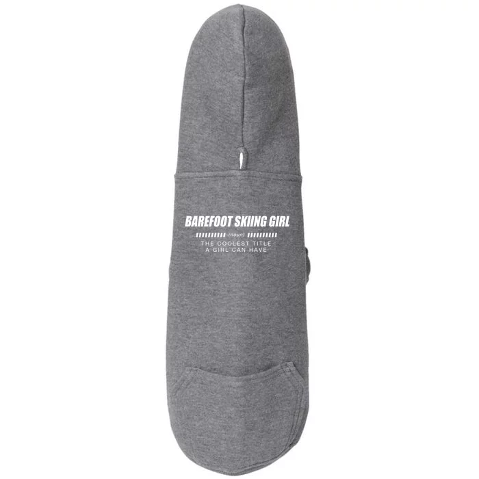 Barefoot Skiing Definition Barefooting Adventure Sports Gift Doggie 3-End Fleece Hoodie