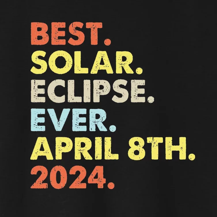 Best Solar Eclipse Ever April 8th 2024 Totality Astronomy Women's Crop Top Tee